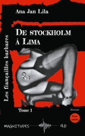 De Stockholm à Lima