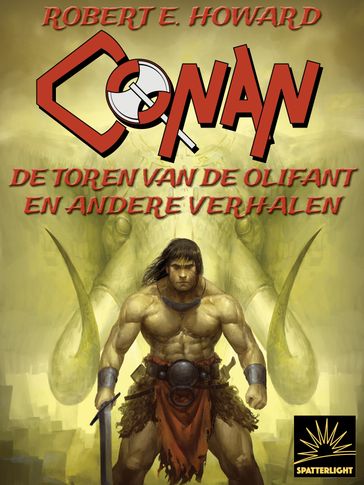 De Toren van de Olifant en andere verhalen - Robert Ervin Howard