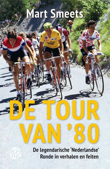 De Tour van '80 - Mart Smeets