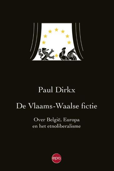 De Vlaams-Waalse fictie - Paul Dirkx