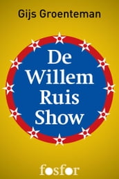 De Willem Ruis show