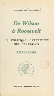 De Wilson à Roosevelt