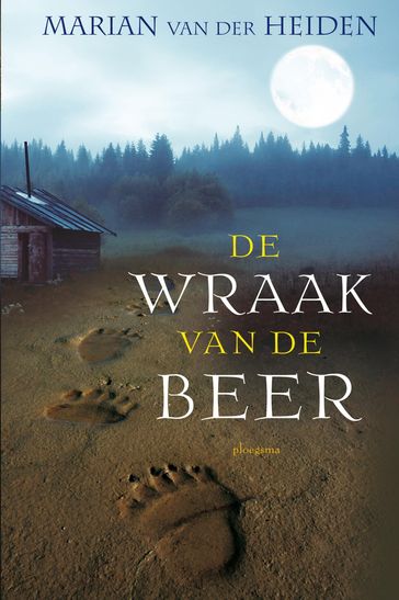 De Wraak van de beer - Marian van der Heiden