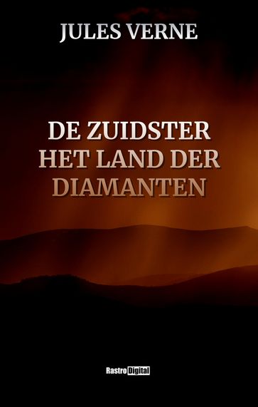 De Zuidster, het land der diamanten - Verne Jules