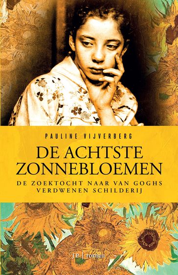 De achtste zonnebloemen - Pauline Vijverberg