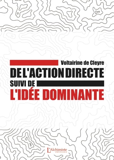 De l'action directe  suivi de : L'idée dominante - Voltairine de Cleyre