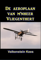 De aeroplaan van m nheer Vliegenthert