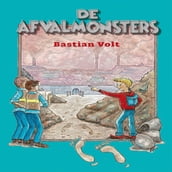 De afvalmonsters