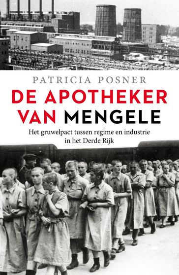 De apotheker van Mengele - Patricia Posner