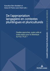 De l appropriation langagière en contextes plurilingues et pluriculturels