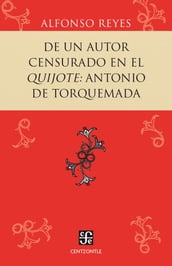 De un autor censurado en el Quijote: Antonio de Torquemada