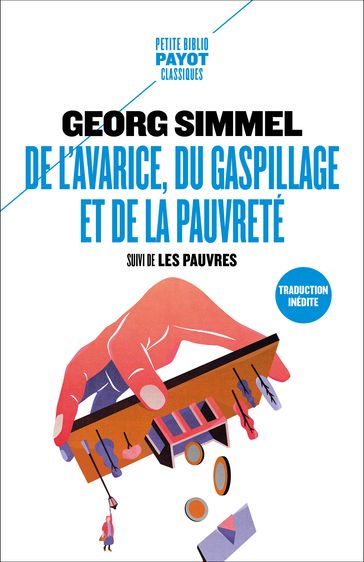 De l'avarice, du gaspillage et de la pauvreté - Georg Simmel