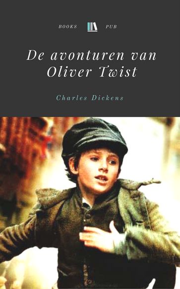 De avonturen van Oliver Twist - Charles Dickens
