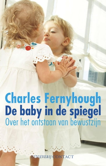 De baby in de spiegel - Charles Fernyhough