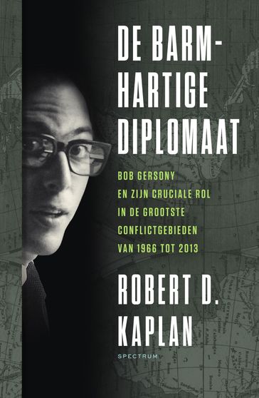 De barmhartige diplomaat - Robert Kaplan