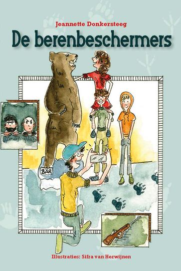 De berenbeschermers - Jeannette Donkersteeg