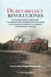 De betabeles y revoluciones: