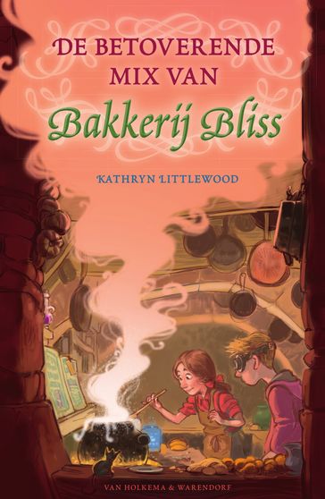 De betoverende mix van Bakkerij Bliss - Kathryn Littlewood