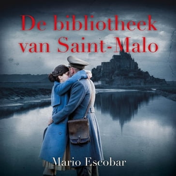 De bibliotheek van Saint-Malo - Mario Escobar