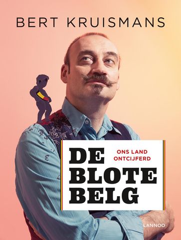 De blote Belg - Bert Kruismans