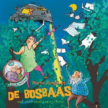 De bosbaas - Marte Jongbloed - Iris Boter