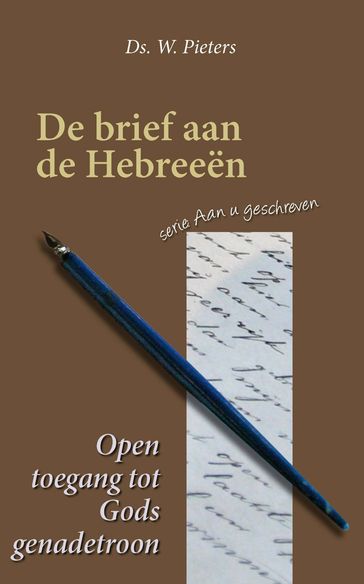 De brief aan de Hebreeën - W. Pieters