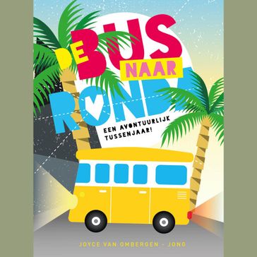 De bus naar Ronda - Joyce van Ombergen-Jong - Robin Jong