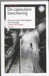 De capsulaire beschaving / Reflect 3