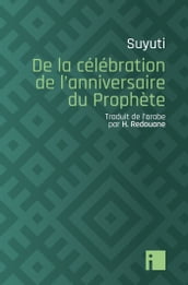 De la célébration de l anniversaire du Prophète