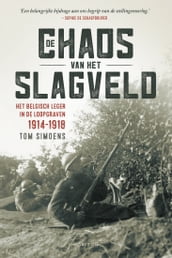 De chaos van het slagveld