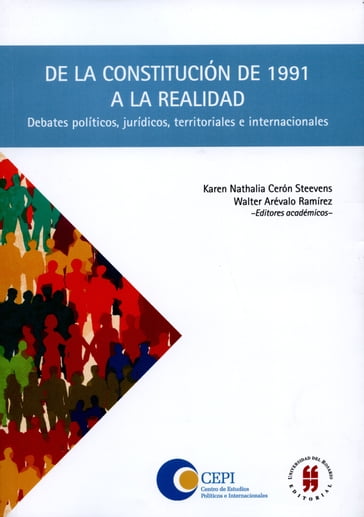 De la constitución de 1991 a la realidad - Karen Nathalia Cerón Steevens - Walter Arévalo Ramírez