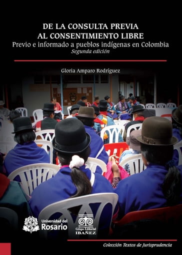 De la consulta previa al consentimiento libre - Gloria Amparo Rodríguez