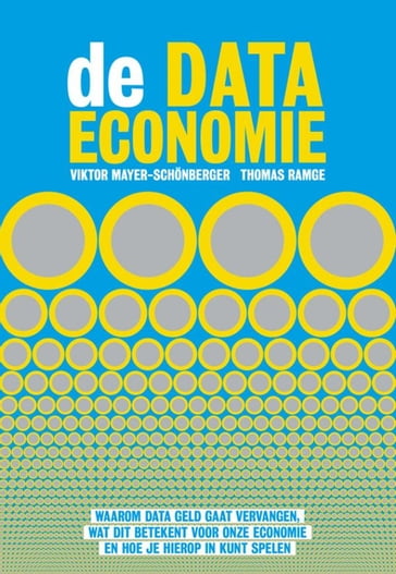 De data-economie - Thomas Ramge - Viktor Mayer-Schonberger