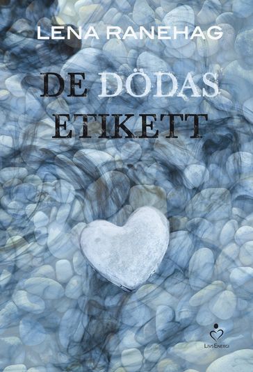 De dödas etikett - Lena Ranehag