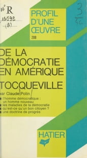 De la démocratie en Amérique, Tocqueville