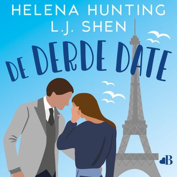 De derde date - Helena Hunting - L.J. Shen