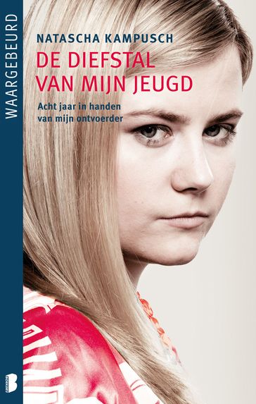 De diefstal van mijn jeugd - Natascha Kampusch