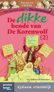 De dikke bende van de Korenwolf