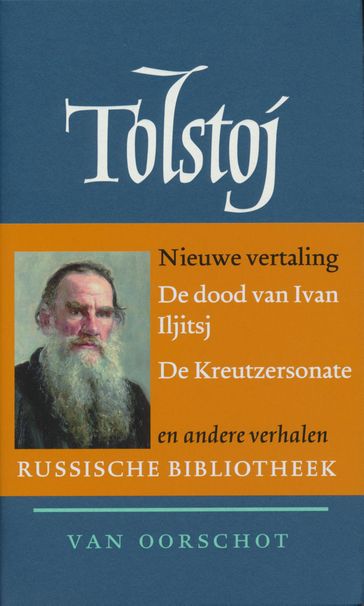 De dood van Ivan Iljitsj   De Kreutzersonate - Lev Nikolaevic Tolstoj