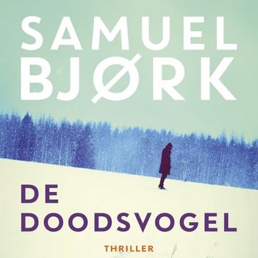 De doodsvogel - Samuel Bjork