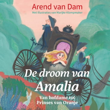 De droom van Amalia - Arend van Dam