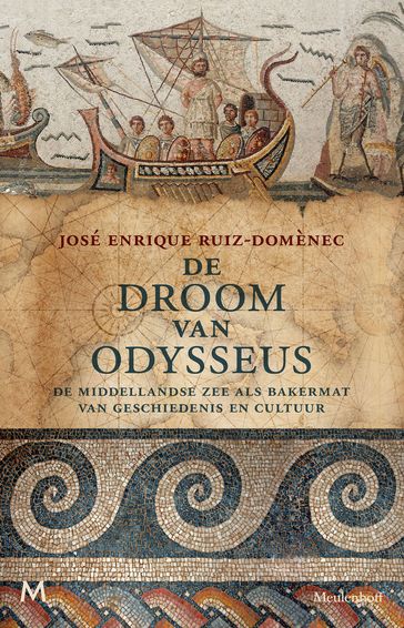 De droom van Odysseus - José Enrique Ruiz-Domènec