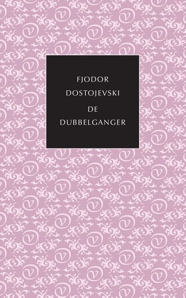 De dubbelganger - Fjodor Dostojevski