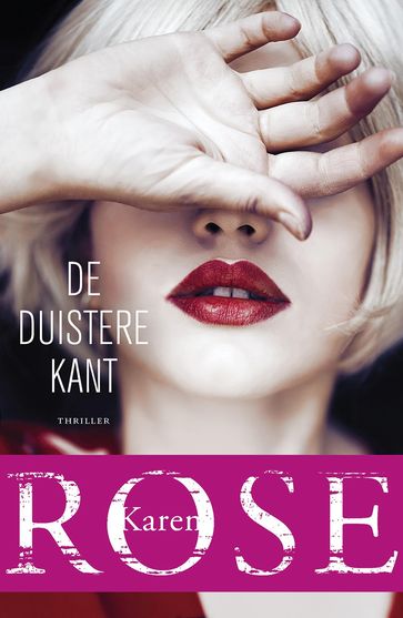 De duistere kant - Karen Rose