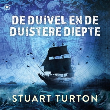 De duivel en de duistere diepte - Stuart Turton