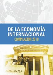 De la economía internacional: compilación 2010
