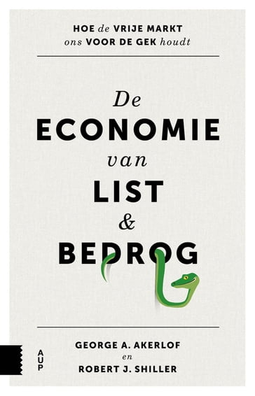 De economie van list en bedrog - George A. Akerlof - Robert J. Shiller