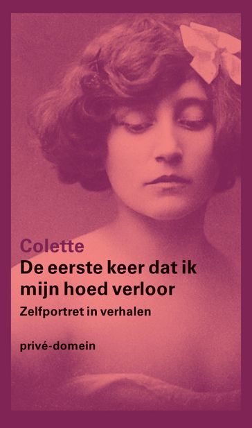 De eerste keer dat ik mijn hoed verloor - Gabrielle Colette