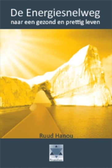 De energiesnelweg - Ruud Hanou