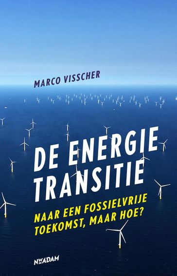 De energietransitie - Marco Visscher